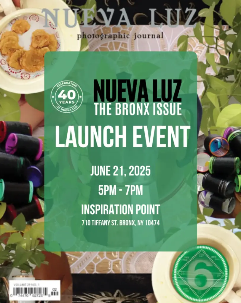 Nueva Luz: The Bronx Issue Launch